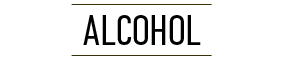 ALCOHOL